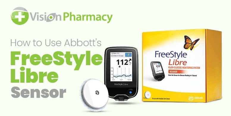 How to Use Abbott's FreeStyle Libre Sensor – Vision Pharmacy